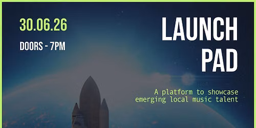 Launch Pad | 30.06.26 | Bomba Exeter