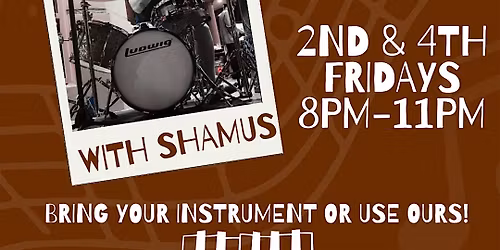 Jam-a-Rama: Open Jam with Shamus