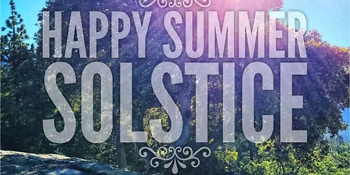 Summer Solstice Celebration