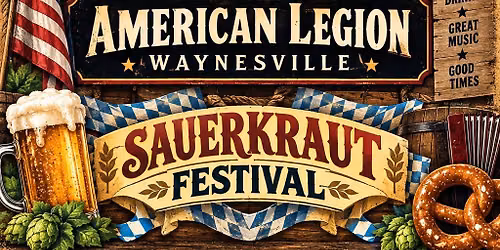 Last Call @ American Legion Waynesville - Sauerkraut Festival