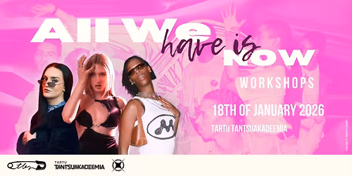 All We Have Is Now Workshops