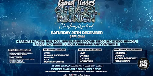 Good Times Ol Skool Reunion