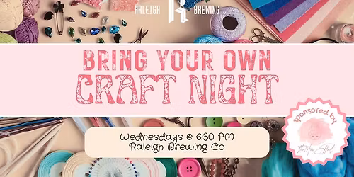 Bring Your Own Craft Night at Raleigh Brewing