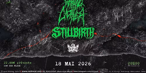 WAKING THE CADAVER + STILLBIRTH + 9DEAD