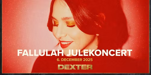 Fallulah Julekoncert - Dexter, Odense