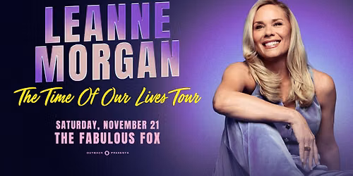 Leanne Morgan The Time Of Our Lives Tour