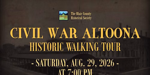 Civil War Altoona Historic Walking Tour