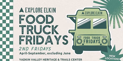 Explore Elkin's Food Truck Fridays
