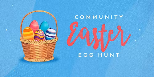 Egg-Stravaganza! Community Easter Egg Hunt