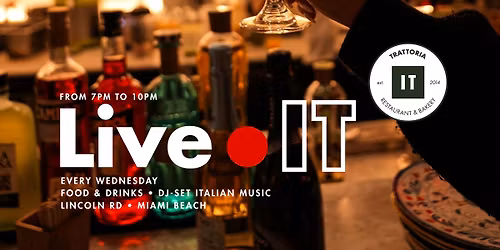 \ud83c\uddee\ud83c\uddf9 LIVE IT\ud83c\udf78 Every Wednesday at IT Trattoria MIAMI - LINCOLN RD
