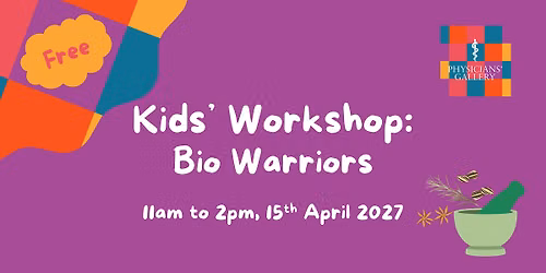 Kids' Workshop: Bio Warriors