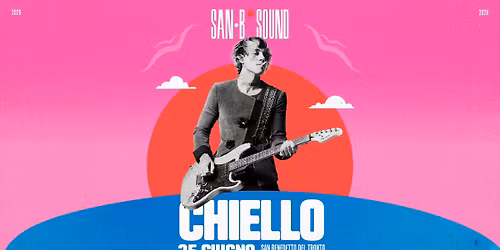 Chiello - 25.06.26 - San Benedetto del Tronto, Parco Nelson Mandela - San B. Sound