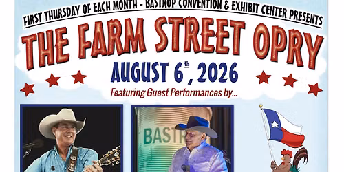 August 6th, 2026 Farm Street Opry