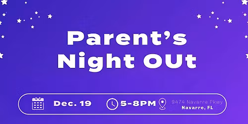 Parent's Night Out \u2014 Navarre United Methodist Church