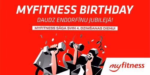 MyFitness S\u0101ga dzim\u0161anas diena