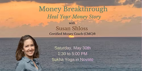 Money Breakthrough: Heal Your Money Story