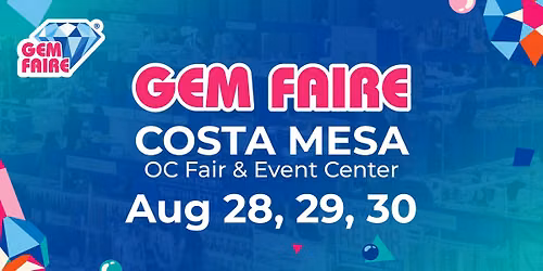 Gem Faire in Costa Mesa, CA