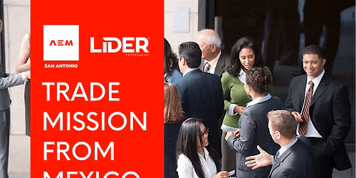 MIXER-MEXICO DELEGATION