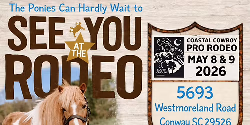 The Ponies are Heading to the Coastal Cowboy Pro Rodeo- May 8-9