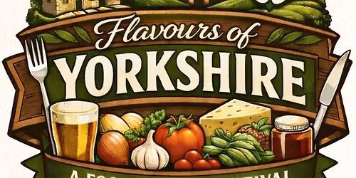 Flavours Of Yorkshire
