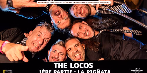 THE LOCOS (ex SKA-P) + LA PIG\u00d1ATA en concert \u00e0 La Rayonne