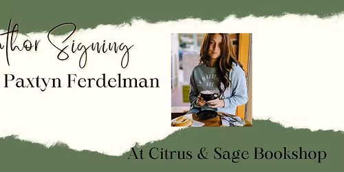 Author Signing Event: Paxtyn Ferdelman