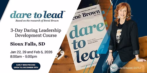 Dare to Lead\u2122 Sioux Falls - 3-day Leadership Development