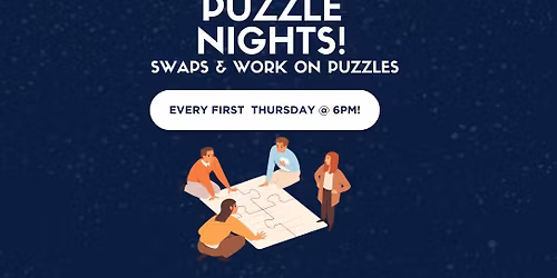 Puzzle Night Swap & Work - Every First Thursday @ 6 pm