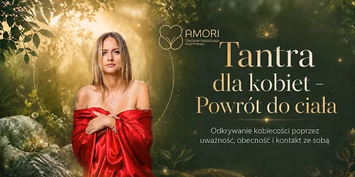 "Tantra dla kobiet \u2013 Powr\u00f3t do cia\u0142a"