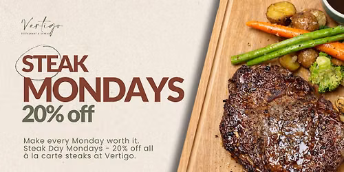 Steak Mondays at Vertigo