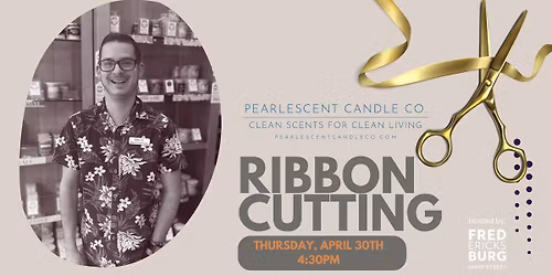 Ribbon Cutting - Pearlescent Candle Co