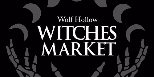 2026 Wolf Hollow Witches Market