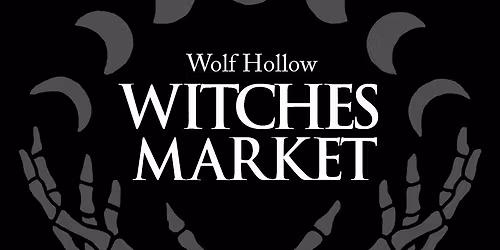 2026 Wolf Hollow Witches Market
