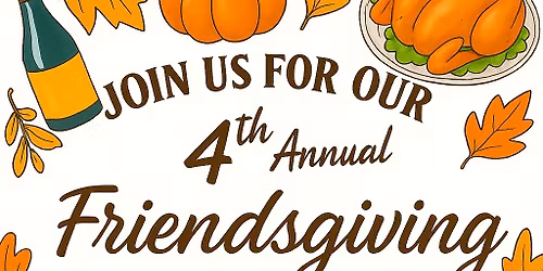 D&V's 4th Annual Friendsgiving