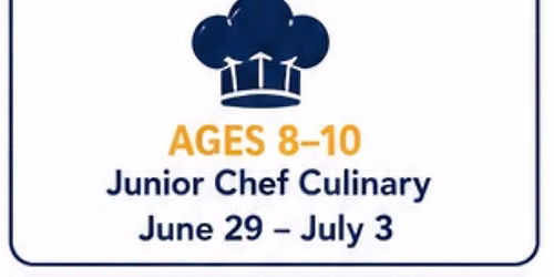 Junior Chef Culinary Camp (Ages 8\u201310)