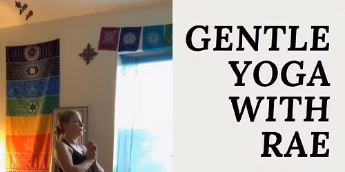 Gentle Yoga with Rae 