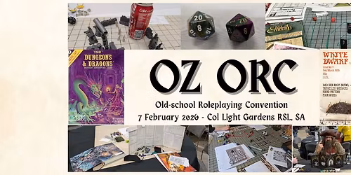 Oz Old-school Roleplaying Convention (ORC) - Adelaide