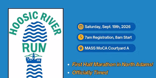 2nd Annual Hoosic River Run: Half Marathon, 5K & 1-Mile Walk