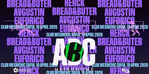 ABC + Metronome pres. Herck (RO) + more at Club Mesmeric