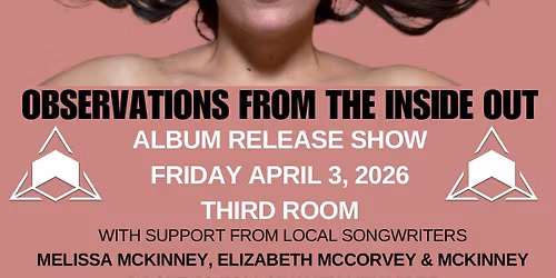 Marisa Cristina Blake "Observations From The Inside Out" Album Release Party @ Third Room
