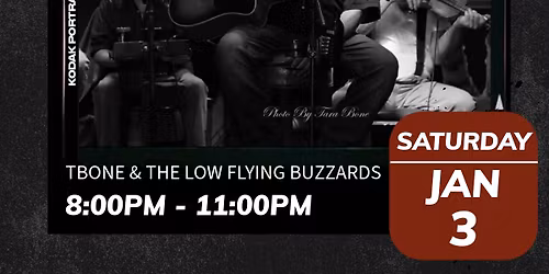 Tbone & The Low Flying Buzzards at Silver Saddle Saloon