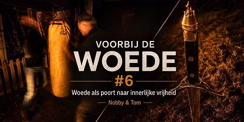 \ud83d\udd25 Voorbij de Woede (#6)
