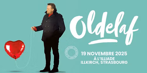OLDELAF - \u00e0 L'illiade - Strasbourg \/ Illkirch 