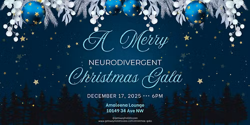 A Merry Neurodivergent Christmas Gala