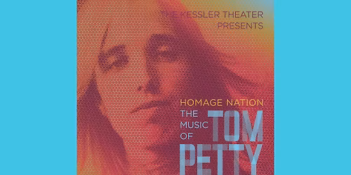 Homage Nation: Dallas plays the music of Tom Petty | Dallas
