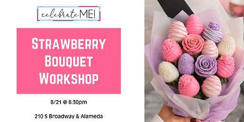 Strawberry Bouquet Workshop