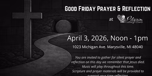 Good Friday Prayer & Reflection