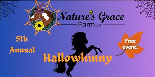 5th annual Hallowhinny at Nature's Grace Farm