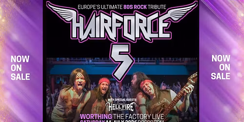 HAIRFORCE 5 \/\/ WORTHING \/\/ 11.07.2026