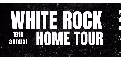 2026 White Rock Home Tour